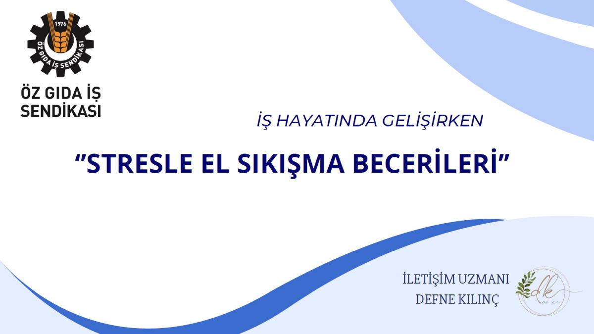 Ankara Uno-Unmaş Üyelerimize ’İş Hayatında Gelişirken Stresle El Sıkışma Becerileri Eğitimi’